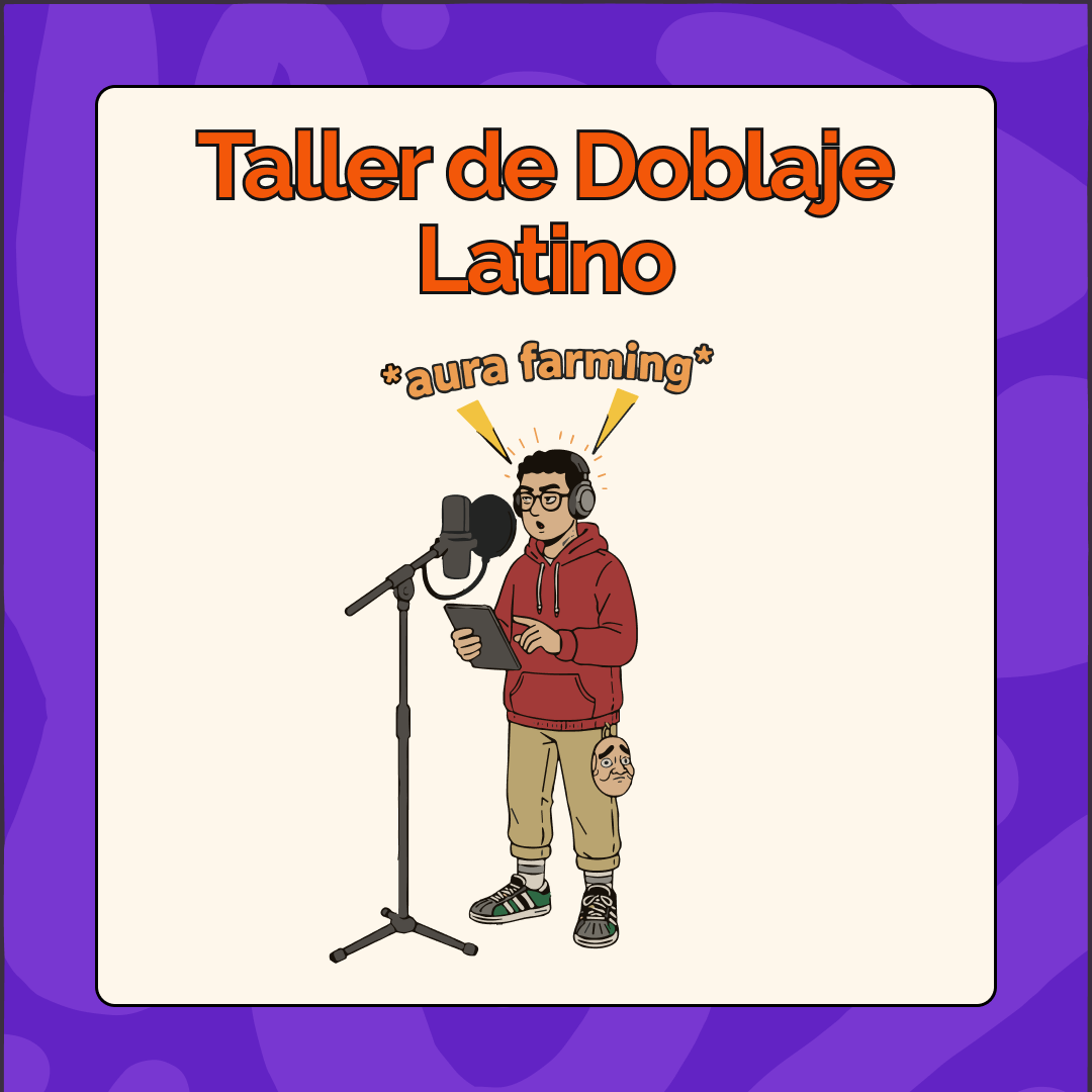 🎙️ Taller de Doblaje Latino | Nivel Básico | Online